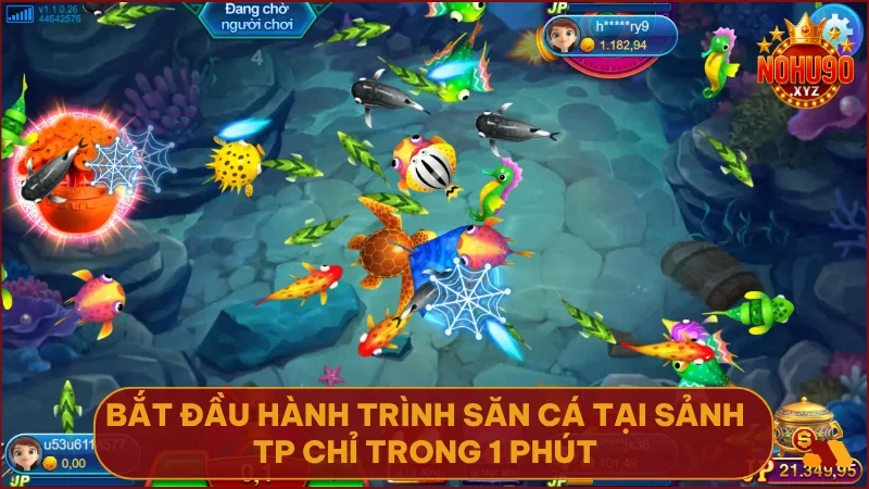 TP Bắn Cá NOHU90 - Top game bắn cá đa dạng, nổ hũ lớn 4 Chỉ với vài thao tác đơn giản bạn có thể bước ngay vào thế giới săn thưởng sôi động