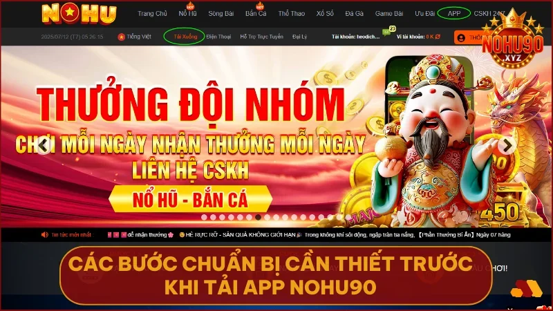 Hướng dẫn tải App NOHU90 chi tiết (Update 2025) cho Android & iOS 3 Chuẩn bị kết nối ổn định và truy cập đúng trang chính thức