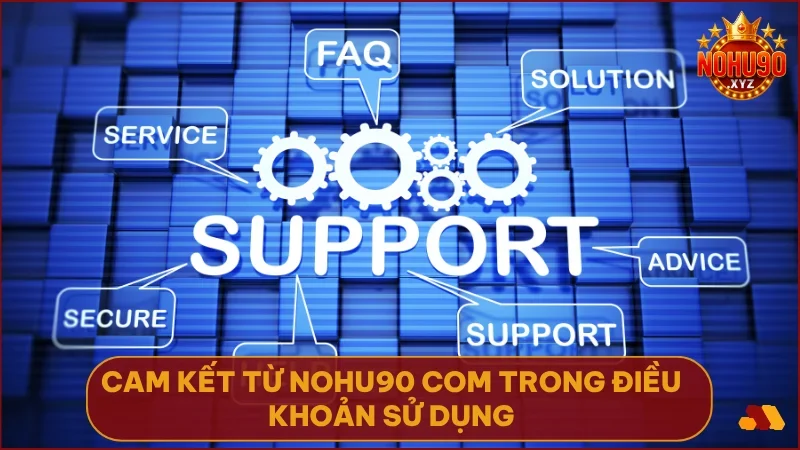 Điều khoản sử dụng NOHU90: Nền tảng cho trải nghiệm giải trí công bằng 3 Điều khoản sử dụng là nền tảng để NOHU90 bảo vệ cộng đồng người chơi