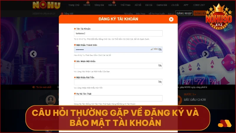 Câu hỏi thường gặp tại NOHU90 mà người chơi nên biết 1 Giải đáp thắc mắc đăng ký và bảo mật tài khoản NOHU90 cho người chơi mới