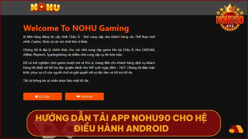 Hướng dẫn tải App NOHU90 chi tiết (Update 2025) cho Android & iOS 4 Từng bước tải app NOHU90 cài đặt APK dễ dàng và nhanh chóng trên Android