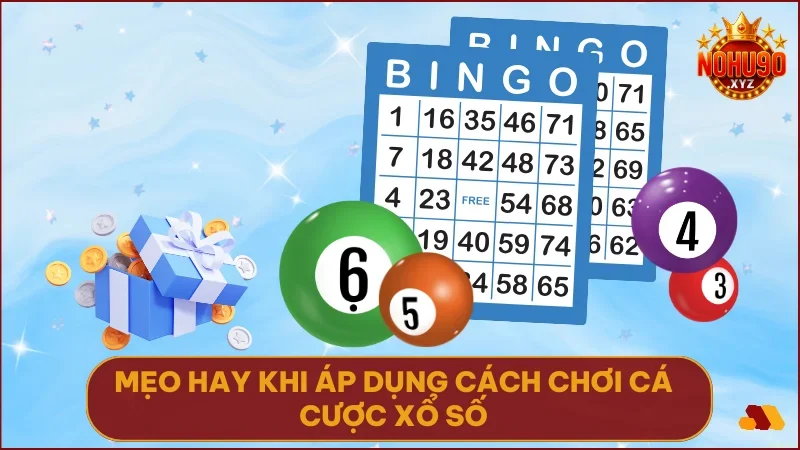 Cách chơi cá cược xổ số tại NOHU90 hiệu quả và dễ trúng 4 Đặt cược vào khung giờ ưu đãi để nhận hoàn trả và quà tặng giá trị