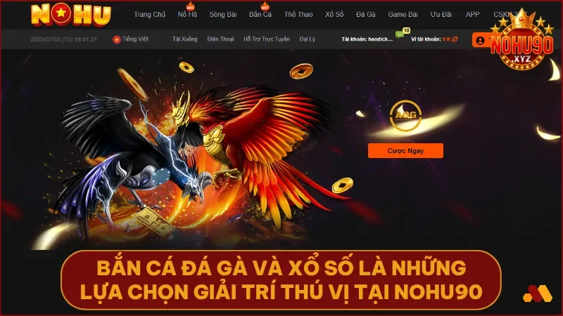 trang chủ 28 Bắn cá đá gà và xổ số là những lựa chọn giải trí thú vị tại NOHU90